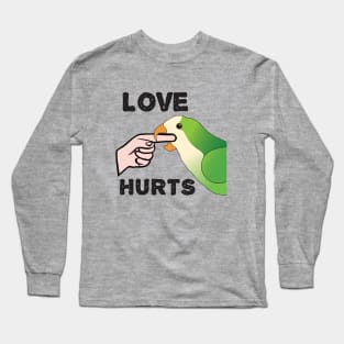 Love Hurts - Quaker Parrot Long Sleeve T-Shirt